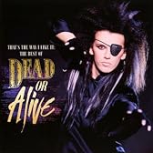 That's The Way I Like It: The Best Of Dead Or Alive