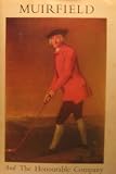 Muirfield and the Honourable Company