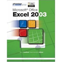 Advantage Series: Microsoft Office Excel 2003, Intro Edition (Advantage Series)