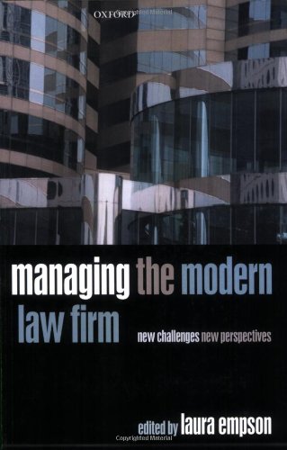 Managing the Modern Law Firm: New Challenges, New Perspectives