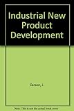 Industrial new product development : a manual for the 1980s