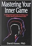 Produkt-Bild: (MASTERING YOUR INNER GAME ) BY Kauss, David (Author) Paperback Published on (09 , 2000)