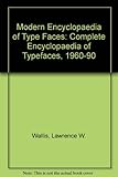 Modern encyclopaedia of typefaces 1960-1990