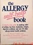The Allergy Self-help Book : a Step-by-step Guide to Non-drug Relief of Asthma, Hay Fever, Headaches, Fatigue, Digestive Problems, and over 50 Other Allergy-related Health Problems