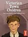 Victorian Town Children (Real Lives) (Real Lives)