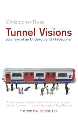 Tunnel Visions: Journeys of an Underground Philosopher