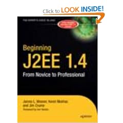 Beginning J2EE 1.4: From Novice to Professional