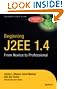 Beginning J2EE 1.4: From Novice to Professional (Apress Beginner Series)