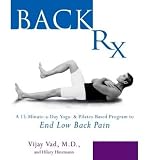 Produkt-Bild: BACK RX: A 15-MINUTE-A-DAY YOGA- AND PILATES-BASED PROGRAM TO END LOW BACK PAINBYVad, Vijay[Paperback] on Feb-2004