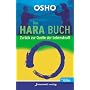 Das Hara Buch: Zur�ck zur Quelle der Lebenskraft
