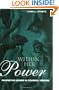 Within Her Power: Propertied Women in Colonial Virginia (New World in the Atlantic World)