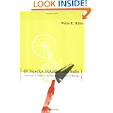 Of Bicycles, Bakelites, and Bulbs: Toward a Theory of Sociotechnical Change (Inside... by Wiebe E. Bijker