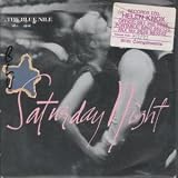 SATURDAY NIGHT 7 INCH (7" 45) UK LINN 1990