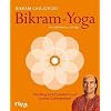 Bikram-Yoga: Der Weg zu Gesundheit und innerer Zufriedenheit