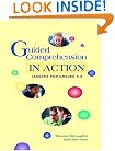 Guided Comprehension in Action: Lessons for Grades 3-8