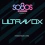 so80s Presents Ultravox (Curated By Blank & Jones)