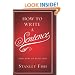 How to Write a Sentence: And How to Read One