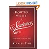 How to Write a Sentence: And How to Read One