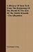 Book A History Of New York From The Beginning Of The World To The End Of The Dutch Dynasty - The Alhambra