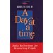 A Day at a Time: Daily Reflections for Recovering People