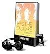 The Doors: A Lifetime of Listening to Five Mean Years [With Earbuds] (Playaway Adult Nonfiction)