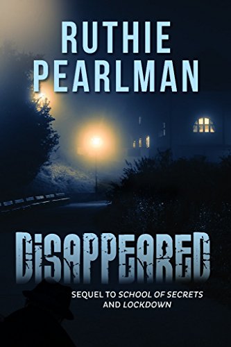 Disappeared (School of Secrets series Book 3)