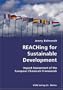 REACHing for Sustainable Development- Impact Assessment of the European Chemicals Framework