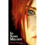 Io sono Melodydi Duilio Chiarle