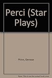 Perci ; And nothing but the truth! ; Once bitten, twice shy