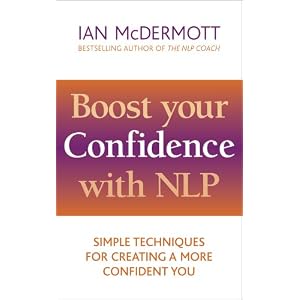 41g0yWKXsML SL500 AA300 in Boost Your Confidence with NLP: Simple Techniques for a More Confident and Successful You (Paperback)