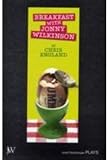 Breakfast with Jonny Wilkinson