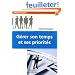G�rer son temps et ses priorit�s