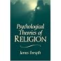 Psychological Theories of Religion