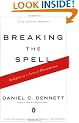 Breaking the Spell: Religion as a Natural Phenomenon