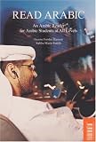 Read Arabic: An Arabic Reader for Arabic Students at All Levels