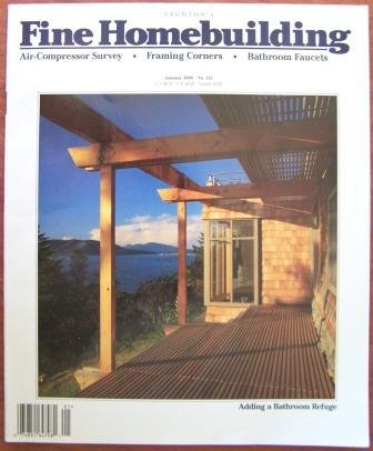 Fine Homebuilding December 1997 / January 1998 INDEX No. 113, Adding a Bathroom Refuge, Air Compressor Survey, Framing Corners, Bath Faucets, Installing a Rubber Roof