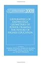 World Yearbook of Education 2008: Geographies of Knowledge, Geometries of Power: Higher Education in the 21st Century