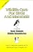 Wildlife Care for Birds & Mammals (Basic Manual Wildlife Rehabilitation)