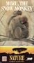 Nature Series:  Mozu the Snow Monkey [VHS]