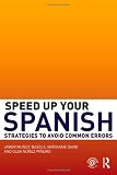Speed Up Your Spanish: Strategies to Avoid Common Errors