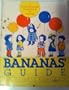 Bananas' Guide: For Parents and Children
