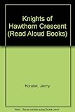 The knights of Hawthorn Crescent