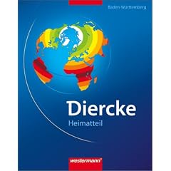 Diercke Weltatlas. Heimatteil Baden-W�rttemberg. Ausgabe 2008