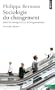 Sociologie du changement dans les entreprises et les organisations
