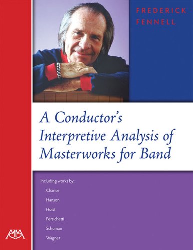 Books: A Conductor'sInterpretive Analysis of Masterworks for Band