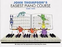 John Thompson's Easiest Piano Course: Part 2 - Revised Edition