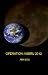 Operation: Nibiru 2012