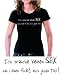 GIRLY - ICH brauche keine SEX - Das LEBEN fickt mGIRLY - ICH jeden Tag ! T-SHIRT