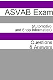 100+ ASVAB Exam (Automotive and Shop Information) Questions & Answers