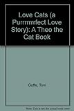 Love cats : a purrrrrrrfect love story